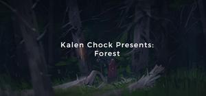 Kalen Chock Presents: Forest banner