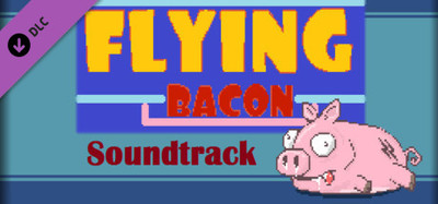 Flying Bacon - Soundtrack
