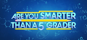 Are You Smarter Than a 5th Grader?™ banner