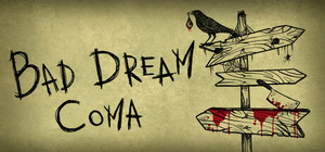 Bad Dream: Coma banner