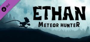 Ethan: Meteor Hunter Deluxe Edition Upgrade banner