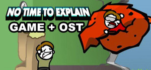 No Time to Explain Collector's Edition banner