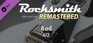 Rocksmith® 2014 Edition - Remastered - U2 - “Bad” banner