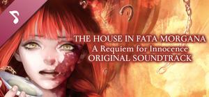 The House in Fata Morgana: A Requiem for Innocence Original Soundtrack banner
