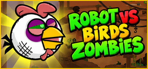 Robot vs Birds Zombies banner