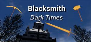 Blacksmith: Dark Times banner