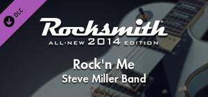 Rocksmith® 2014 Edition - Remastered - Steve Miller Band - “Rock'n Me” banner