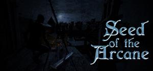 Seed Of The Arcane - Episode 1 banner