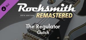 Rocksmith® 2014 Edition - Remastered - Clutch - “The Regulator” banner