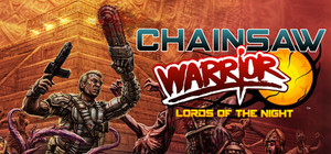 Chainsaw Warrior: Lords of the Night banner