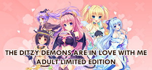The Ditzy Demons Are in Love With Me Adult Limited Edition banner