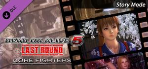 DEAD OR ALIVE 5 Last Round: Core Fighters Story Mode banner