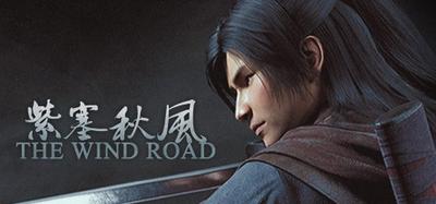紫塞秋风(The Wind Road)