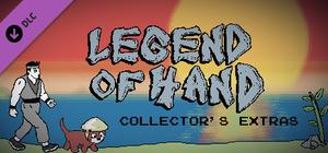 Legend of Hand - Collector's Extras banner
