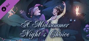 A Midsummer Night's Choice - Commentary Track banner