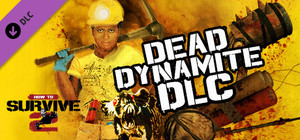 How To Survive 2 - Dead Dynamite banner