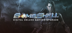 Bombshell Digital Deluxe Edition Upgrade banner
