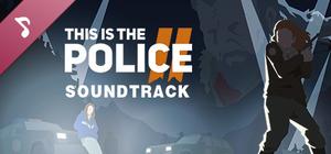 This Is the Police 2 - Soundtrack banner