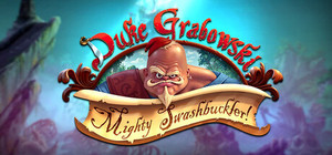 Duke Grabowski, Mighty Swashbuckler! banner