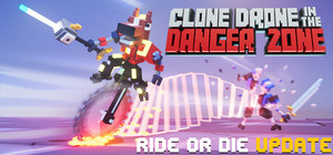 Clone Drone in the Danger Zone banner