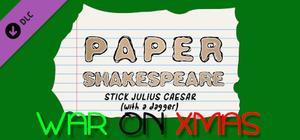 Paper Shakespeare: Stick Julius Caesar: War on Xmas banner