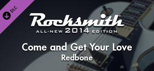 Rocksmith® 2014 Edition - Remastered - Redbone - “Come and Get Your Love” banner