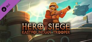 Hero Siege - Eastfoundian Trooper (SKIN) banner