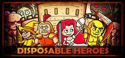 Disposable heroes