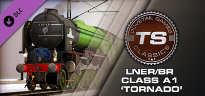 Train Simulator: LNER/BR Class A1 ‘Tornado' Loco Add-On