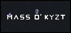 Mass O' Kyzt banner