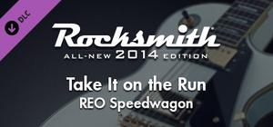 Rocksmith® 2014 Edition - Remastered - REO Speedwagon - “Take It on the Run” banner