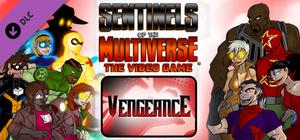 Sentinels of the Multiverse - Vengeance banner