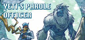 Yeti's Parole Officer banner
