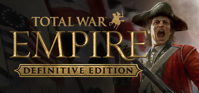 Total War: Empire - Definitive Edition