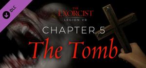 The Exorcist: Legion VR - Chapter 5: The Tomb banner