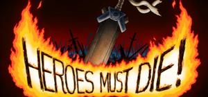 Heroes Must Die banner