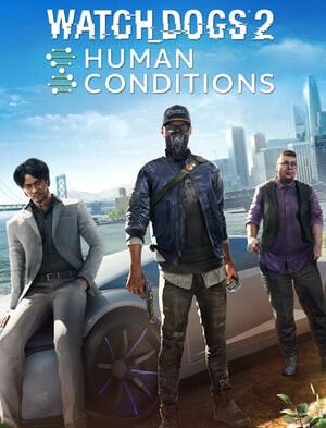 Watch_Dogs® 2 - Human Conditions