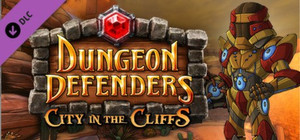Dungeon Defenders: City in the Cliffs Mission Pack banner