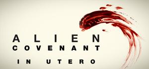 Alien Covenant In Utero banner