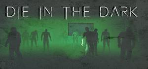 Die In The Dark banner