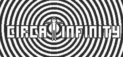 Circa Infinity - Deluxe Edition