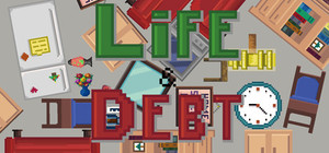 Life & Debt: A Real Life Simulator banner
