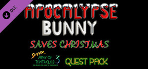 SUPER ARMY OF TENTACLES 3, XPACK II.V: Apocalypse Bunny Saves Christmas banner