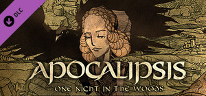 Apocalipsis: One Night in the Woods banner
