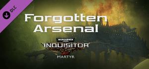 Warhammer 40,000: Inquisitor - Martyr - Forgotten Arsenal banner