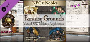Fantasy Grounds - NPCs: Nobles (Token Pack) banner