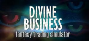 Divine Business: Fantasy Trading Simulator banner