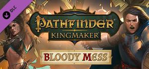 Pathfinder: Kingmaker - Bloody Mess banner