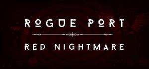 Rogue Port - Red Nightmare banner