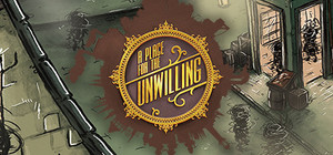 A Place for the Unwilling banner